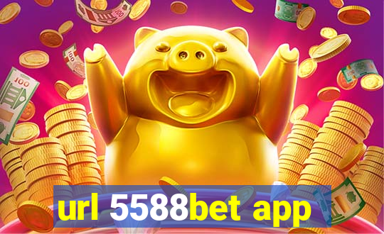 url 5588bet app